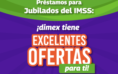 Préstamos para jubilados IMSS ¡Solicita el tuyo hoy mismo!