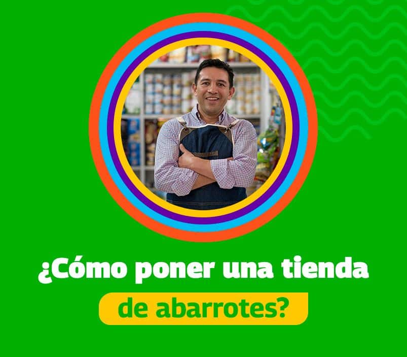 como poner una tienda de abarrotes