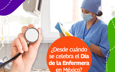 ¿Desde cuándo se celebra el Día de la Enfermera en México?