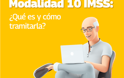 Modalidad 10 IMSS: ¿Qué es y cómo tramitarla?