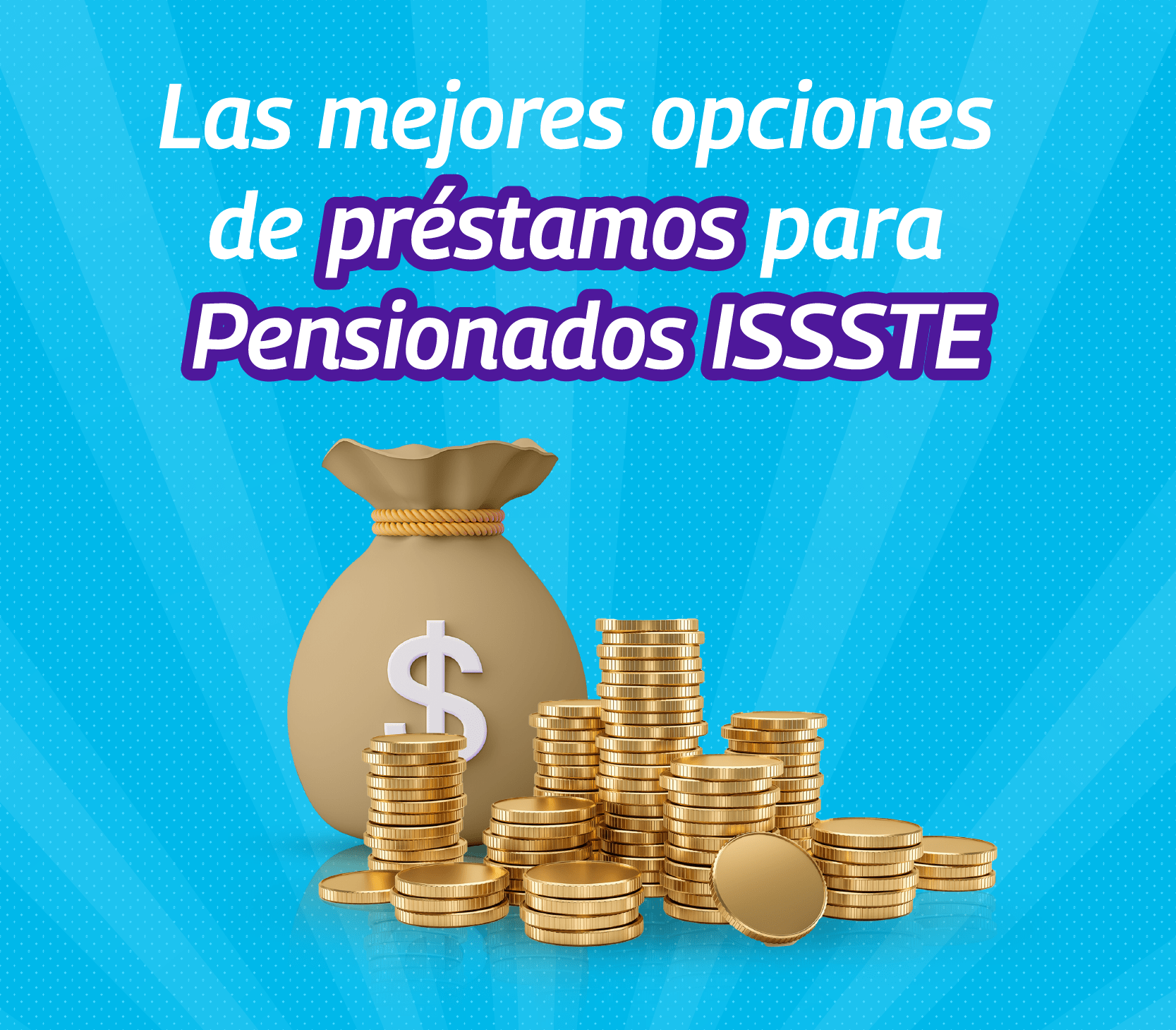 préstamos pensionados issste