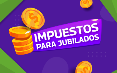 Los Pensionados Pagan Impuestos: Pasos a una Economía Estable