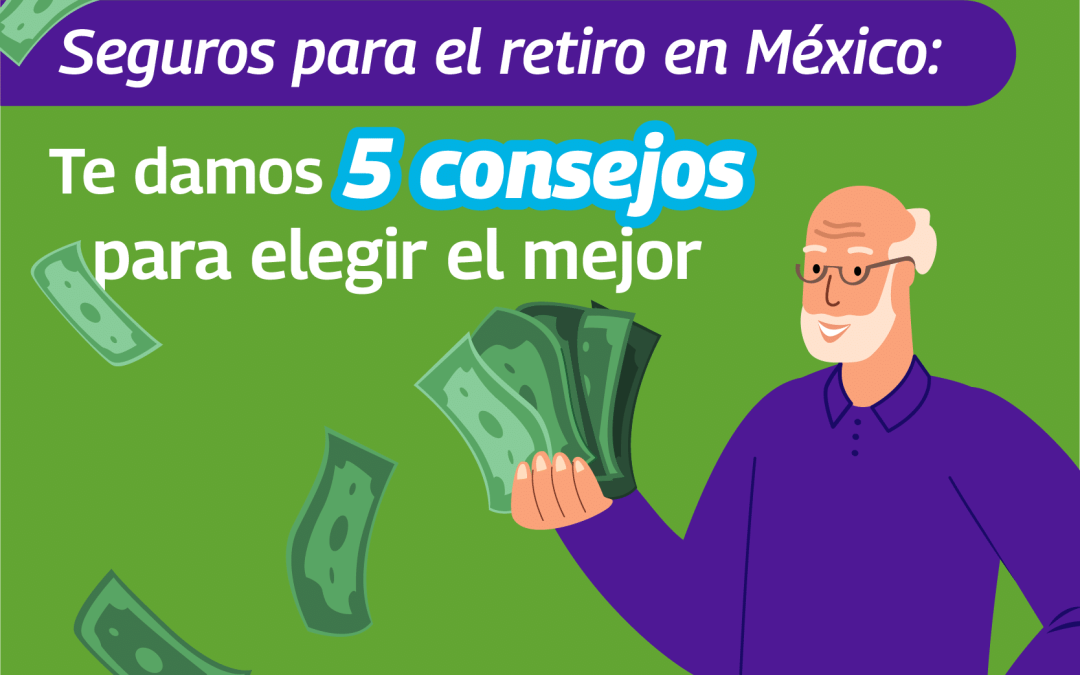 Seguros para el retiro en México