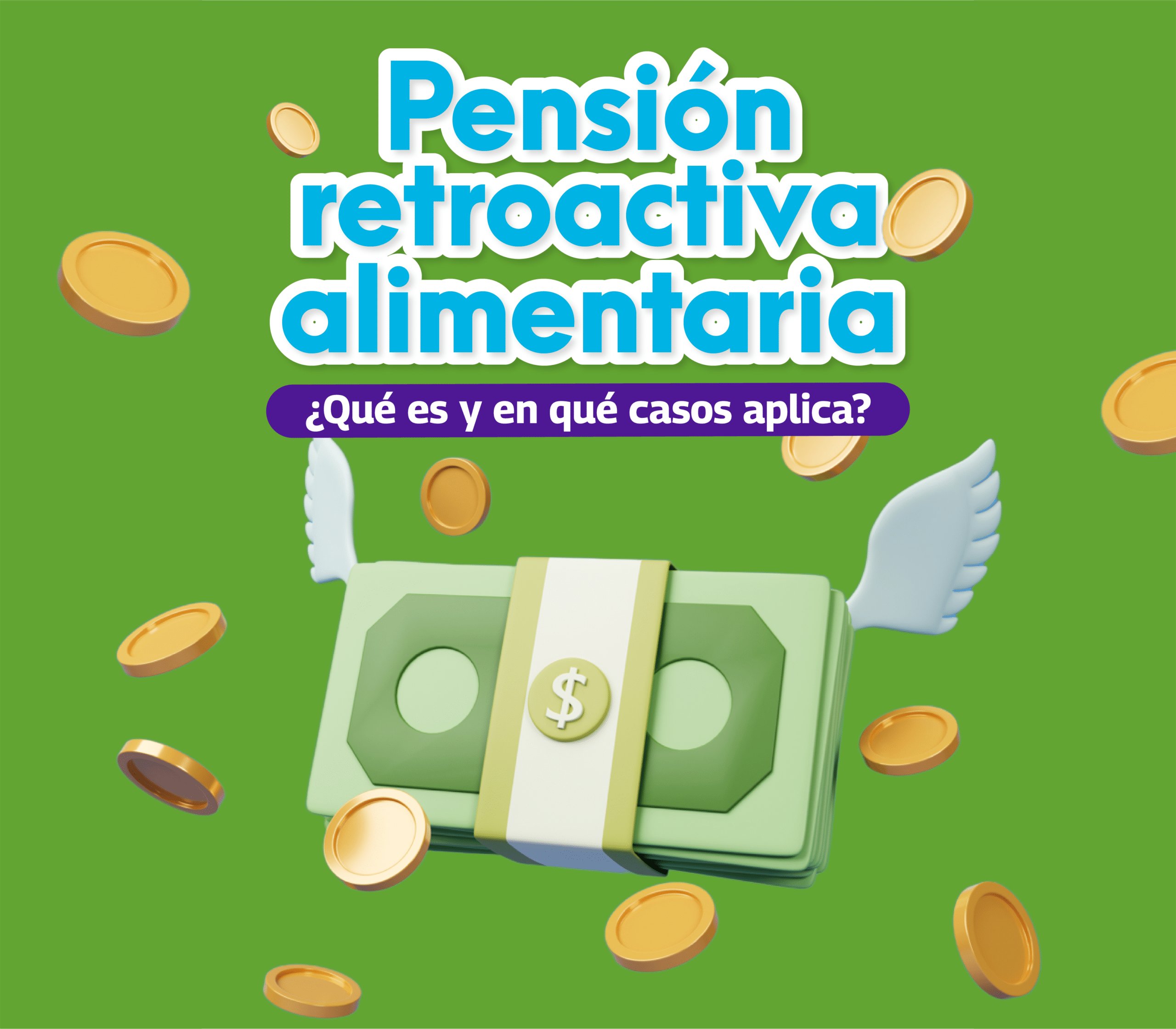 Pension retroactiva alimentaria