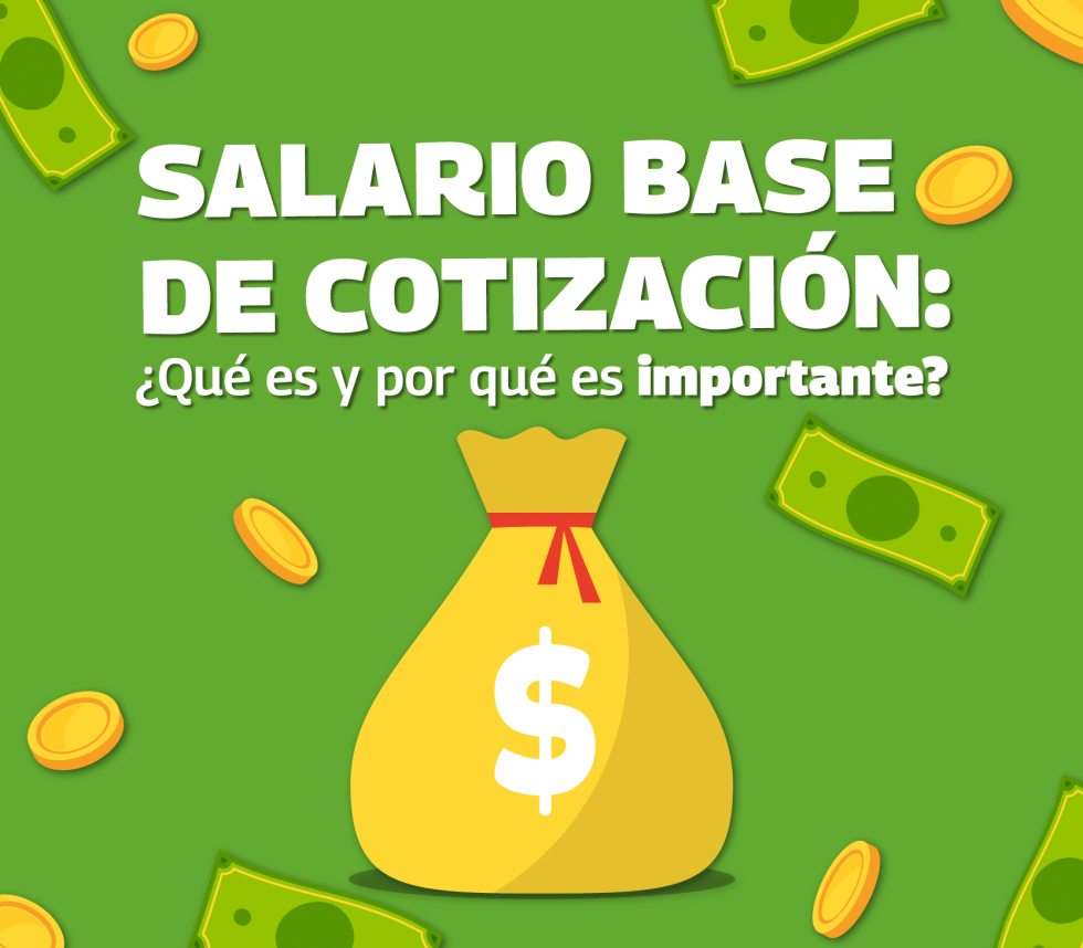 Que Significa El Salario Base De Cotizacion - Image to u