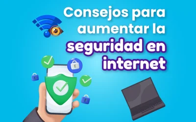 Protege tus conexiones de Internet en casa: consejos prácticos