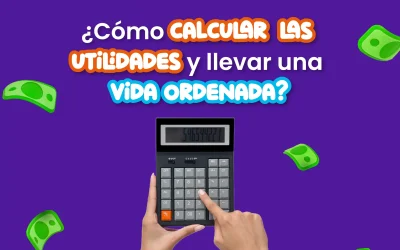 ¿Cómo calcular las utilidades y ganar estabilidad?